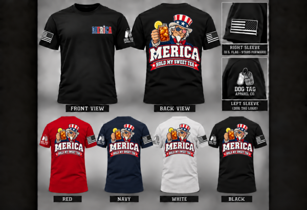 MERICA — Hold My Sweet Tea T-shirt mockup MERICA Hold My Sweet Tea T-shirt mockup in black, red, navy, and white