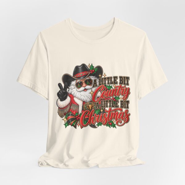 Country Christmas Santa Tee — “A Little Bit Country, A Little Bit Christmas” Holiday T‑Shirt