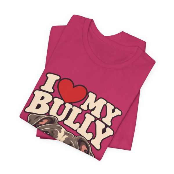 I Love My Bully T-Shirt - Cute Pitbull Dog Lover Tee