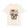I Love My Bully T-Shirt - Cute Pitbull Dog Lover Tee