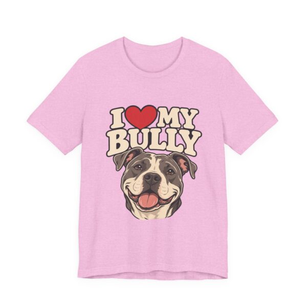 I Love My Bully T-Shirt - Cute Pitbull Dog Lover Tee