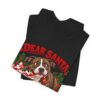 T-Shirt — "Dear Santa Define Good" Christmas Pitty Tee