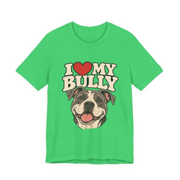 I Love My Bully T-Shirt - Cute Pitbull Dog Lover Tee