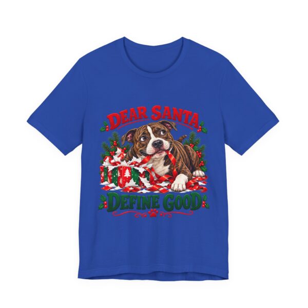 T-Shirt — "Dear Santa Define Good" Christmas Pitty Tee
