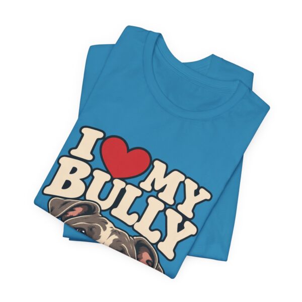 I Love My Bully T-Shirt - Cute Pitbull Dog Lover Tee