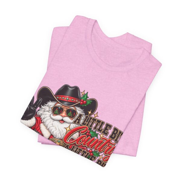 Country Christmas Santa Tee — “A Little Bit Country, A Little Bit Christmas” Holiday T‑Shirt