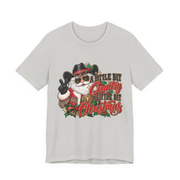 Country Christmas Santa Tee — “A Little Bit Country, A Little Bit Christmas” Holiday T‑Shirt