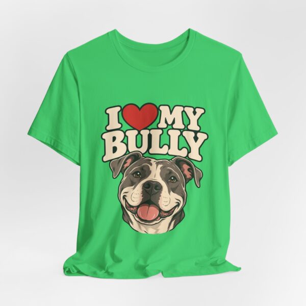 I Love My Bully T-Shirt - Cute Pitbull Dog Lover Tee
