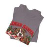 T-Shirt — "Dear Santa Define Good" Christmas Pitty Tee