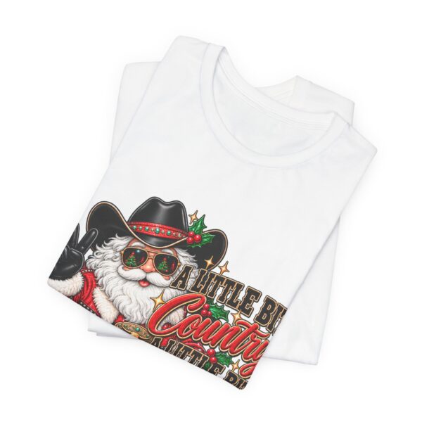 Country Christmas Santa Tee — “A Little Bit Country, A Little Bit Christmas” Holiday T‑Shirt