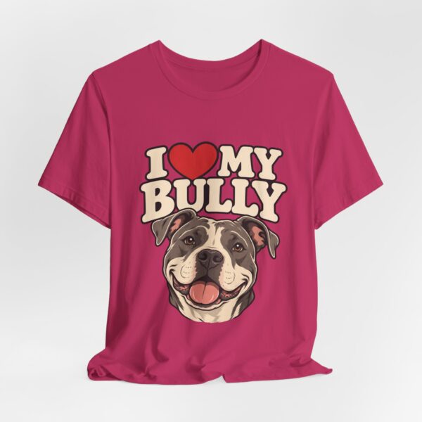 I Love My Bully T-Shirt - Cute Pitbull Dog Lover Tee