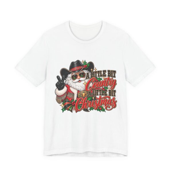 Country Christmas Santa Tee — “A Little Bit Country, A Little Bit Christmas” Holiday T‑Shirt