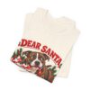 T-Shirt — "Dear Santa Define Good" Christmas Pitty Tee