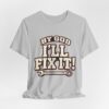 I'll Fix It! Wrench Graphic Tee — 'By God' Mechanic T-Shirt