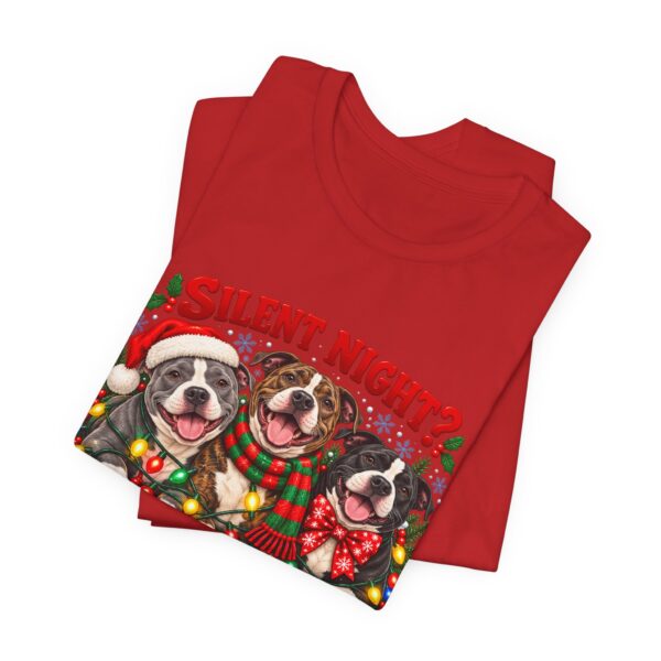 Christmas Pitty T-Shirt — “Silent Night? Not With This Crew” Funny Christmas Pitty Tee