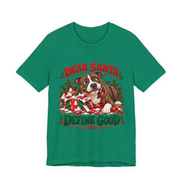 T-Shirt — "Dear Santa Define Good" Christmas Pitty Tee