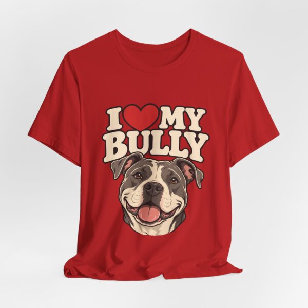 I Love My Bully T-Shirt - Cute Pitbull Dog Lover Tee